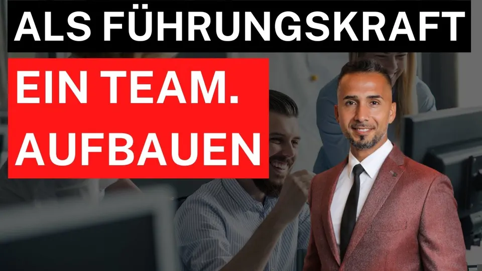 Vorschaubild zum Video: Wie Führungskräfte ein starkes Team aufbauen